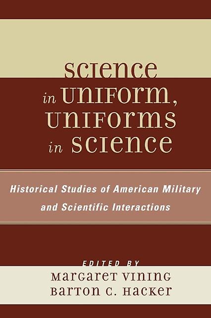 Science In Uniform Uniforms In Science Paperback Book