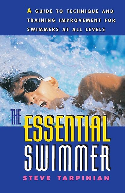 Essential Swimmer by Steve Tarpinian Paperback Book