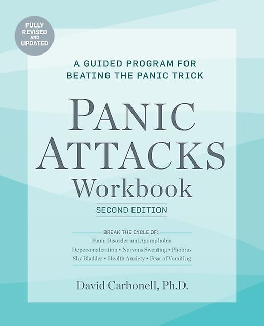 Panic Attacks Workbook Second Edition by David Carbonell Paperback