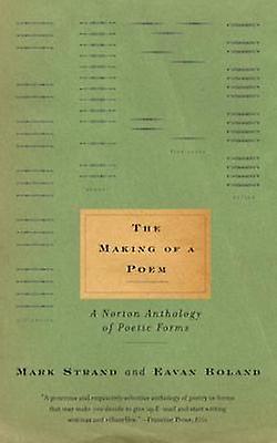 The Making Of A Poem Paperback