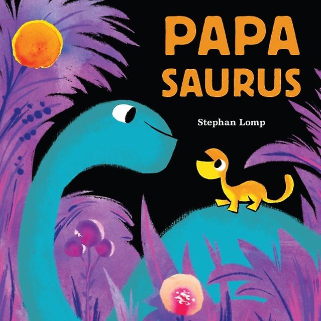 Papasaurus - Stephan Lomp