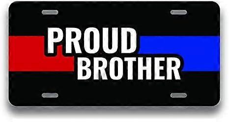 Placa de Licença Impressa Vermelha / Azul Brother Proud Firefighter/Police Brother | 6 polegadas por 12 polegadas | Parede de Reboque de Carro Caminhão RV | VLP892