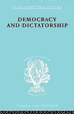 Democracy and Dictatorship