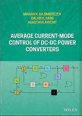 Average Current-Mode Control of DC-DC Power Converters