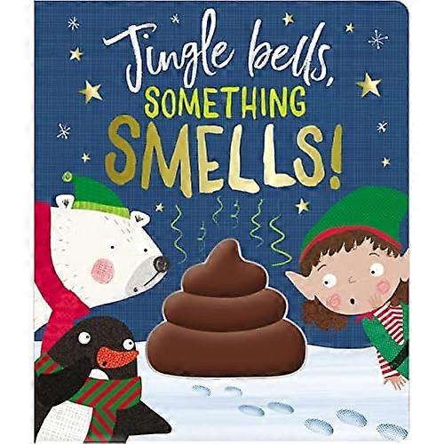 Jingle Bells Etwas riecht! [Boardbuch]