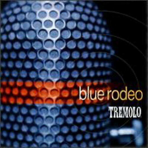 Blue Rodeo Tremolo CD