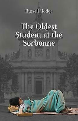 The Oldest Student at the Sorbonne