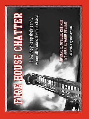 Fire House Chatter