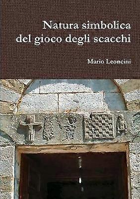 Natura simbolica del gioco degli scacchi