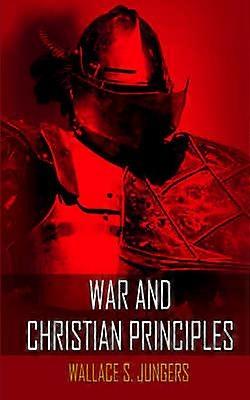 War and Christian Principles