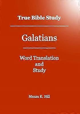 True Bible Study - Galatians
