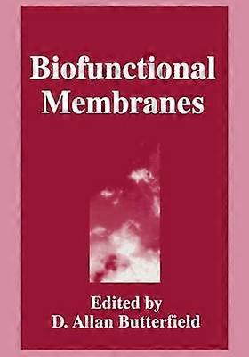 Biofunctional Membranes