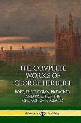 The Complete Works of George Herbert