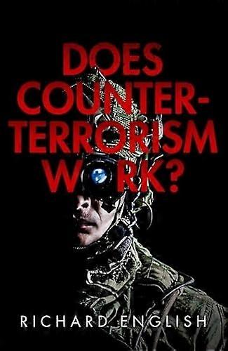 Does Counter Terrorism Work?