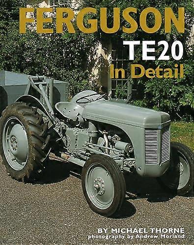 Ferguson TE20 in Detail