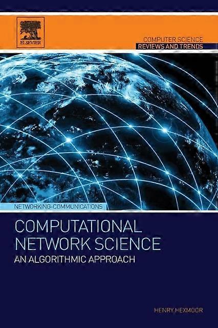 Computational Network Science An Algorithmic Approach - Henry Hexmoor - Paperback - en Book