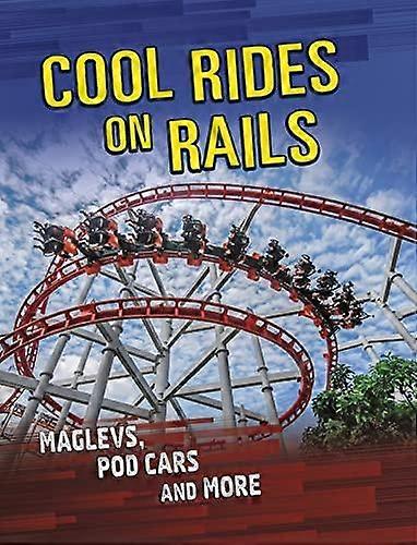 Cool Rides On Rails - Tyler Omoth