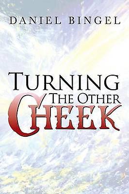 Att vända andra kinden till