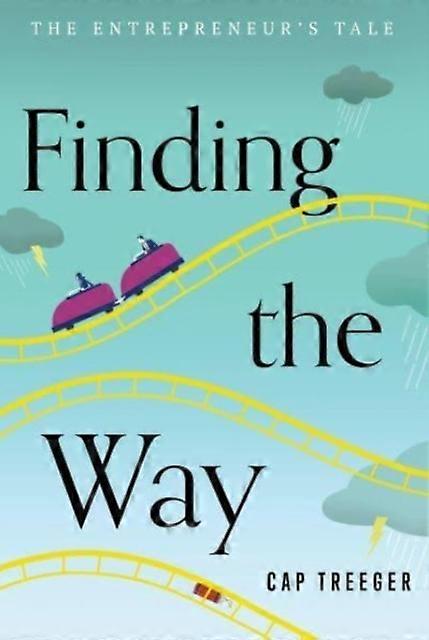Finding The Way by Cap Treeger Hardback Book