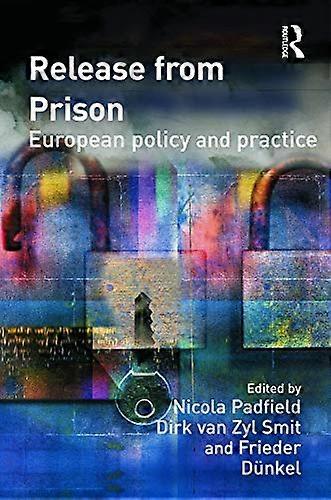 Release from Prison: European Policy and Practice