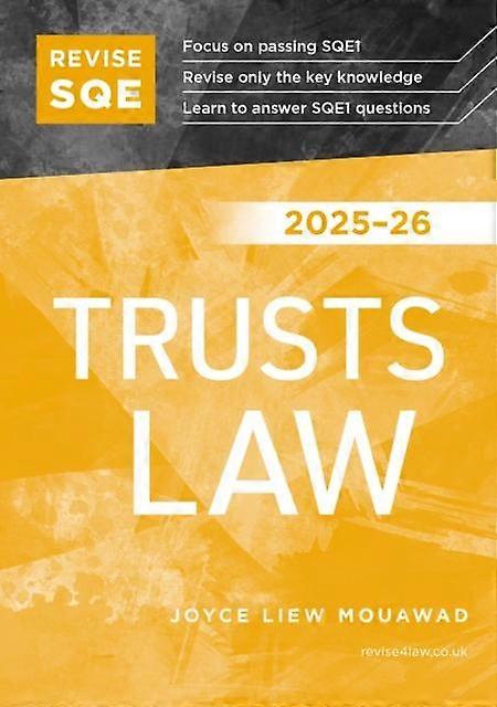 Revise Sqe Trusts Law 202526 by Joyce Liew Mouawad Paperback