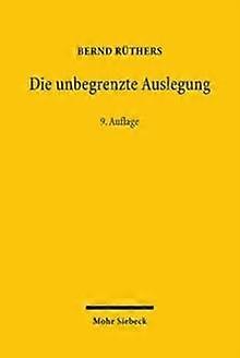 Die Unbegrenzte Auslegung by Bernd Ruthers Paperback
