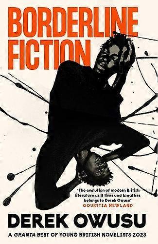 Borderline Fiction by Derek Owusu Hardback Book