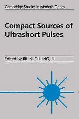 Fuentes compactas de pulsos ultracortos