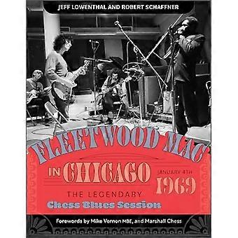 Fleetwood Mac i Chicago: Den legendariska schackbluessessionen, 4 januari 1969