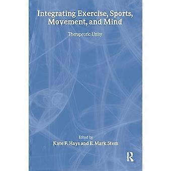 Integratie van lichaamsbeweging, sport, beweging en geest: therapeutische eenheid