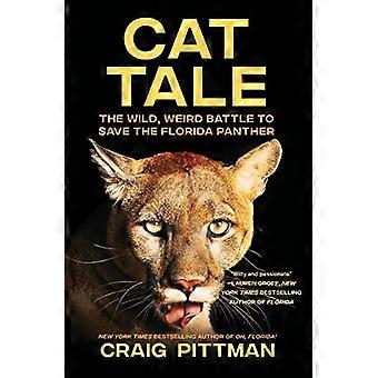 Cat Tale: la selvaggia e strana battaglia per salvare la pantera della Florida