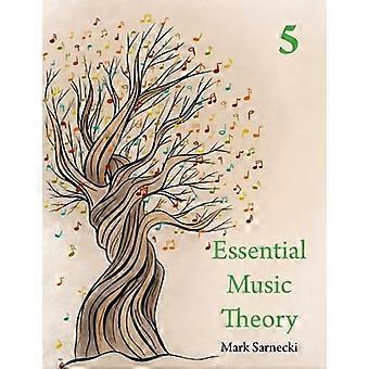 Essentiële Muziektheorie Niveau 5