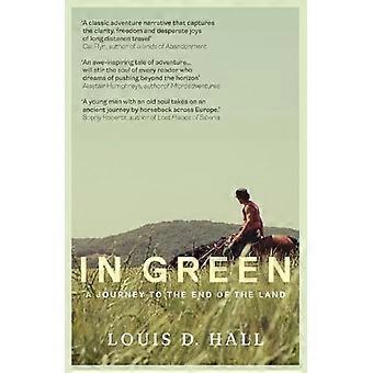 In Green A Journey to the End of the Land