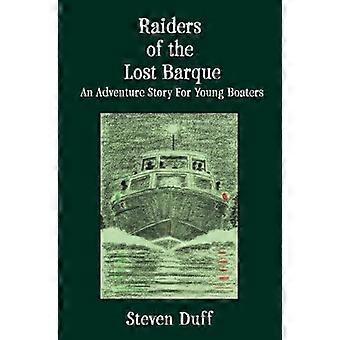 Raiders of the lost barque
