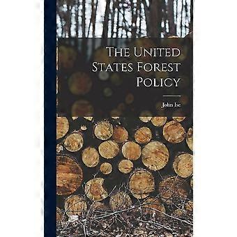 The united states forest policy