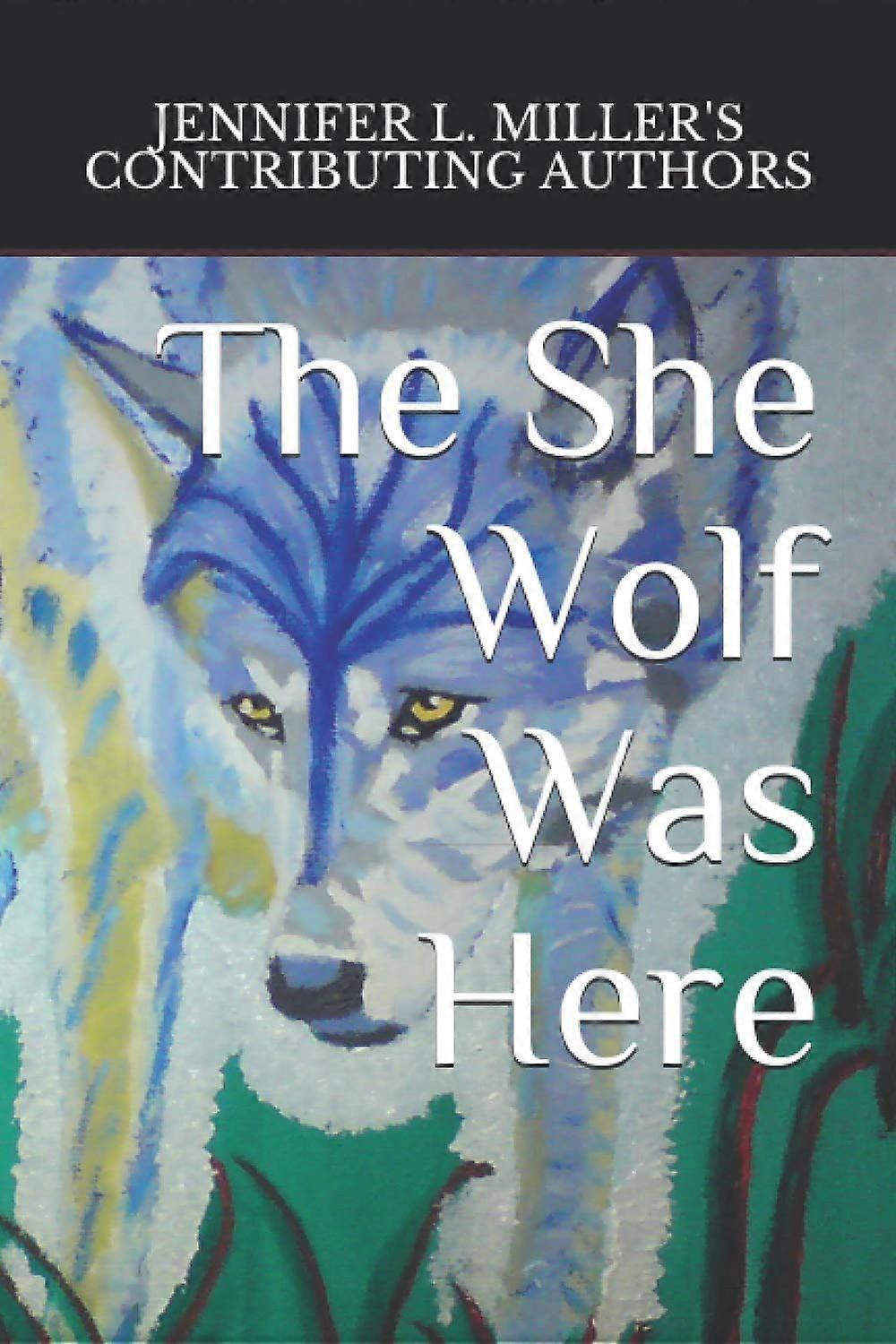 The she wolf was here