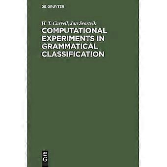 Computational Experiments in Grammatical Classification