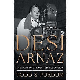 Desi Arnaz : l’homme qui a inventé la télévision