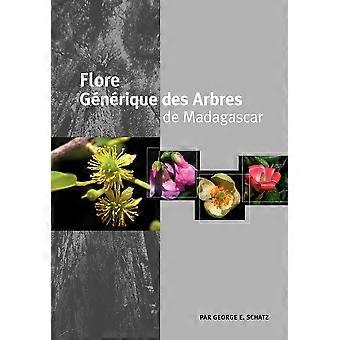 Generic Tree Flora Of Madagascar French - George E. Schatz - Paperback - en Book