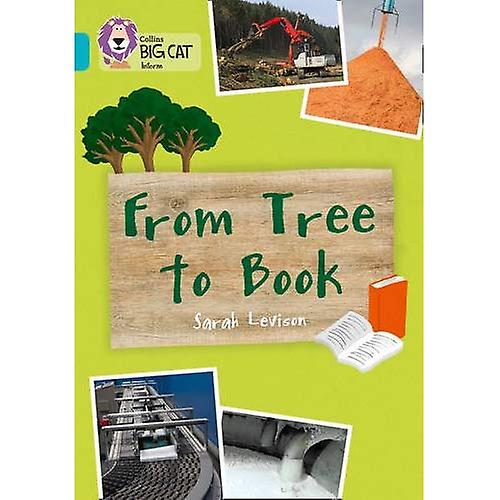 Collins Big Cat - From Tree To Book: Band 07/Turquoise