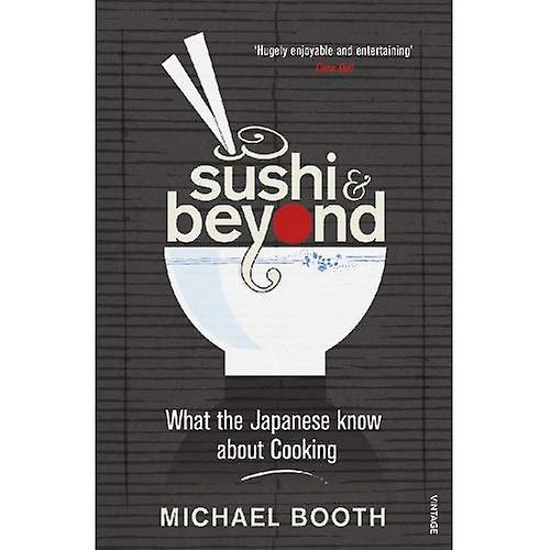 Sushi and Beyond: What the Japanese Know About Cooking
