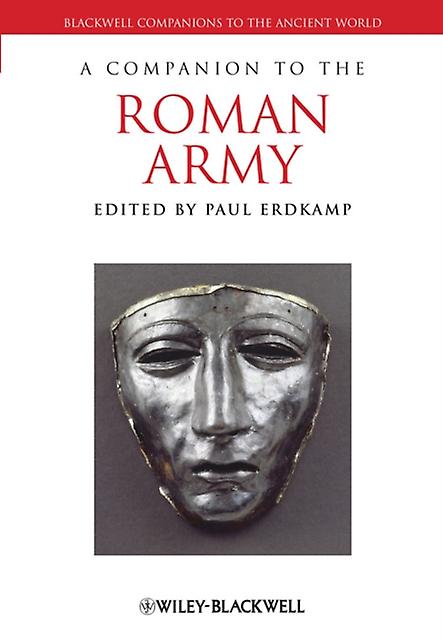 A Companion To The Roman Army Paperback Book