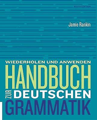Handbuch Zur Deutschen Grammatik by Larry Late of Binghamton University Wells Paperback