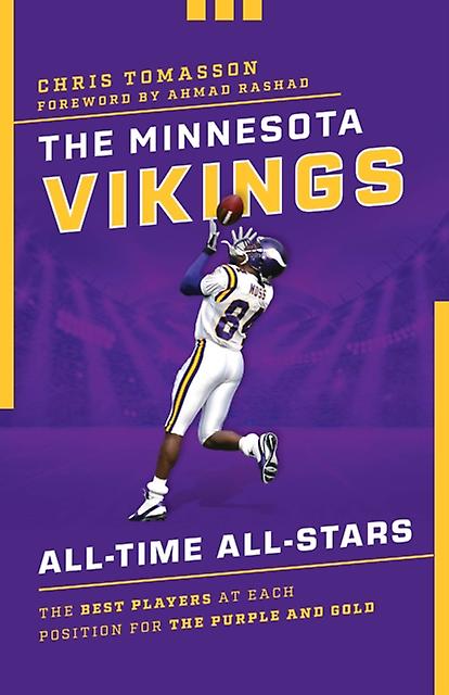 The Minnesota Vikings Alltime Allstars by Chris Tomasson Paperback Book