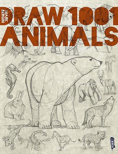Draw 1001 Animals by Mark Bergin Paperback