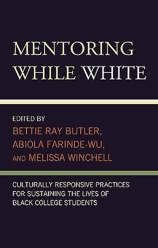 Mentoring While White Paperback Book