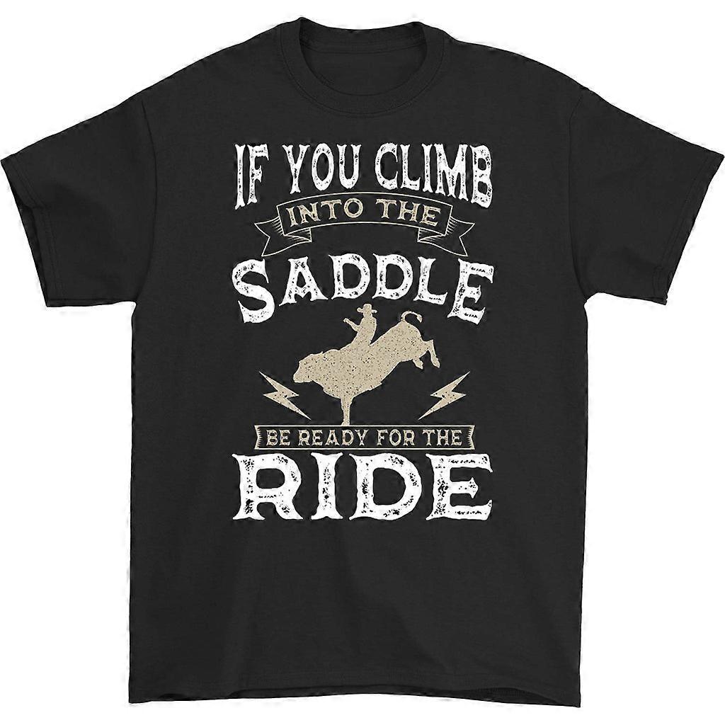 Tričko If You Climb Into The Saddle