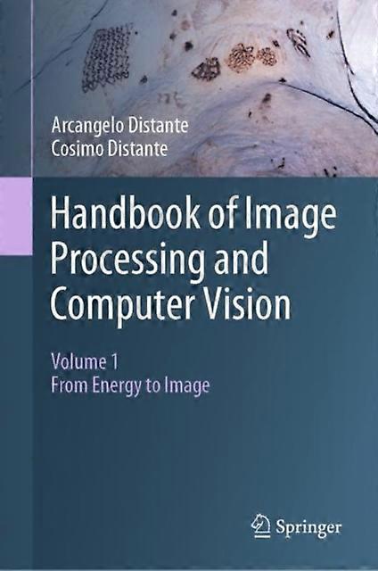 Handbook Of Image Processing And Computer Vision by Cosimo Distante Paperback Book