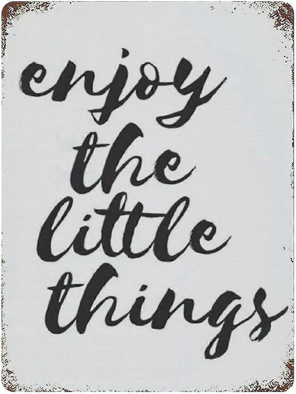 Aproveite a Placa de Lata The Little Things Decoração de Metal 8x12 Polegadas OU 12x16 Polegadas Modo 1902