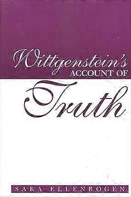 Wittgenstein's Account of Truth